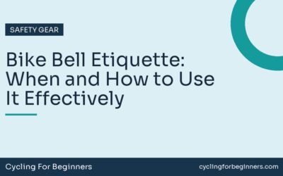Bike Bell Etiquette: When and How to Use It Effectively