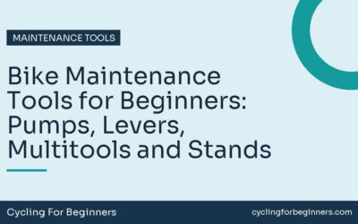 Bike Maintenance Tools for Beginners: Pumps, Levers, Multitools and Stands