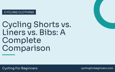 Cycling Shorts vs. Liners vs. Bibs: A Complete Comparison