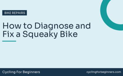 How to Diagnose and Fix a Squeaky Bike