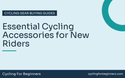 Essential Cycling Accessories for New Riders