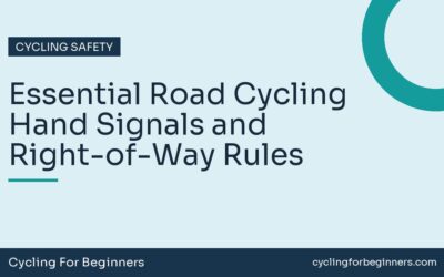 Essential Road Cycling Hand Signals and Right-of-Way Rules