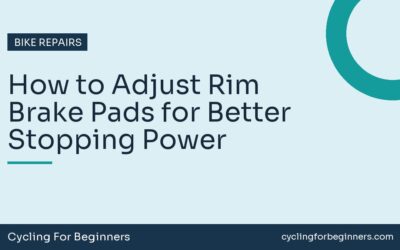 How to Adjust Rim Brake Pads for Better Stopping Power