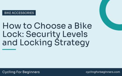 How to Choose a Bike Lock: Security Levels and Locking Strategy