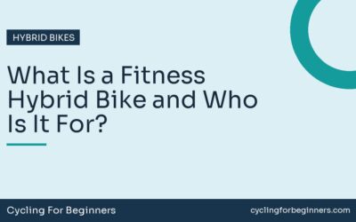 What Is a Fitness Hybrid Bike and Who Is It For?
