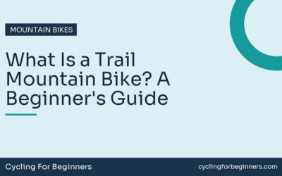 What Is a Trail Mountain Bike? A Beginner’s Guide